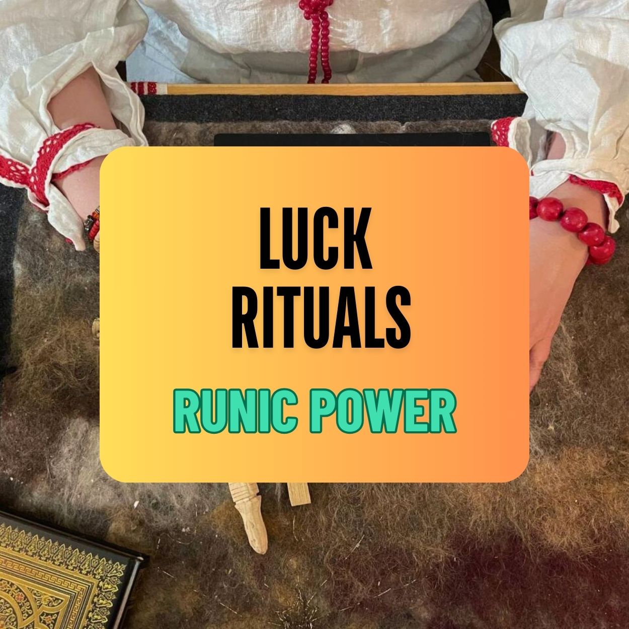 Luck Runic Rituals